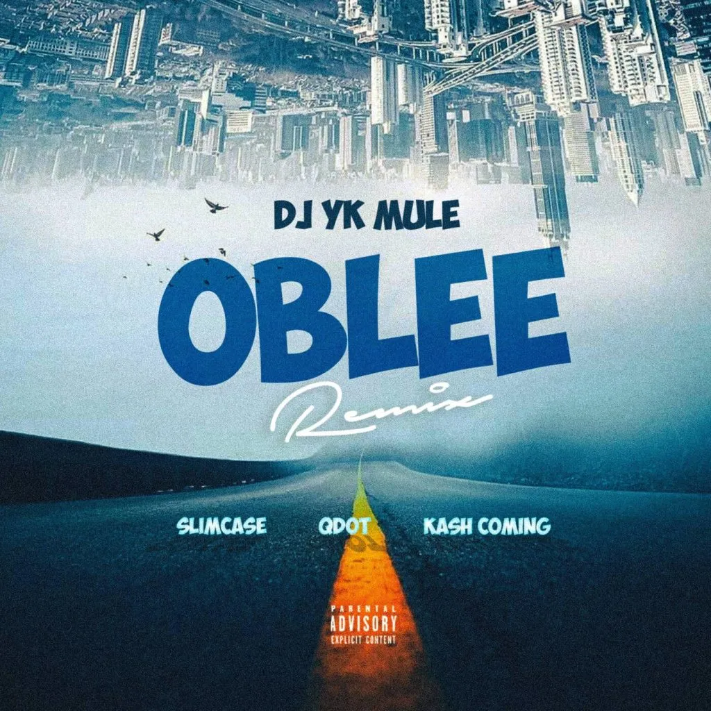 DJ-Yk-Mule-–-Oblee-Remix-Ft.-Slimcase-Qdot-.-Kashcoming-1024x1024-1