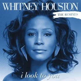 Whitney Houston – I Look To You