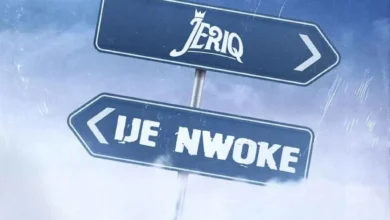 JeriQ – Ije Nwoke